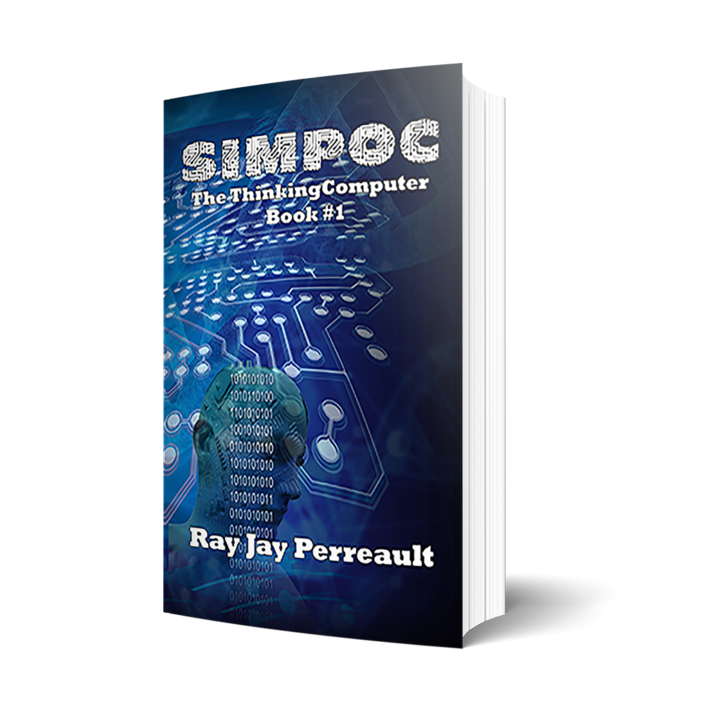 "SIMPOC-The Thinking Computer" Bk 1 By Ray Jay Perreault