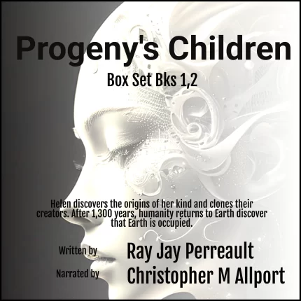 "Progeny's Children" Box Set Audible by Ray Jay Perreault