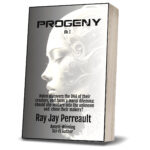 Cover "Progeny" Sci-Fi Novel by Ray Jay Perreault